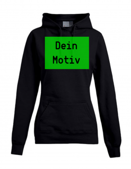 Personalisierter Frauen Hoody nach deinen Vorstellungen